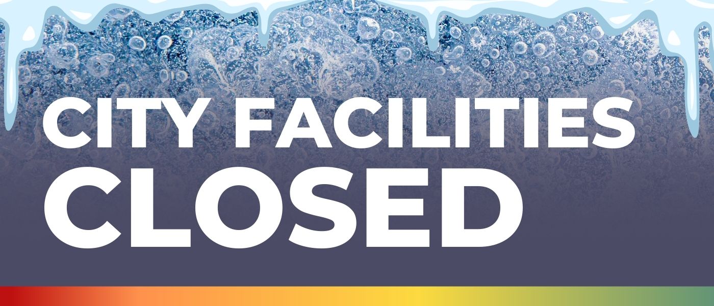 City Facilities Closed Today_ Weather
