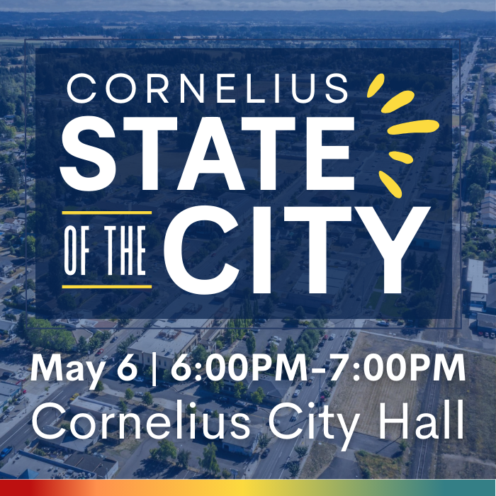 State of the City 2026, May 6 from 6PM to 7PM at the Cornelius City Hall